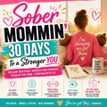 Sober Mommin' 30 days to stronger you